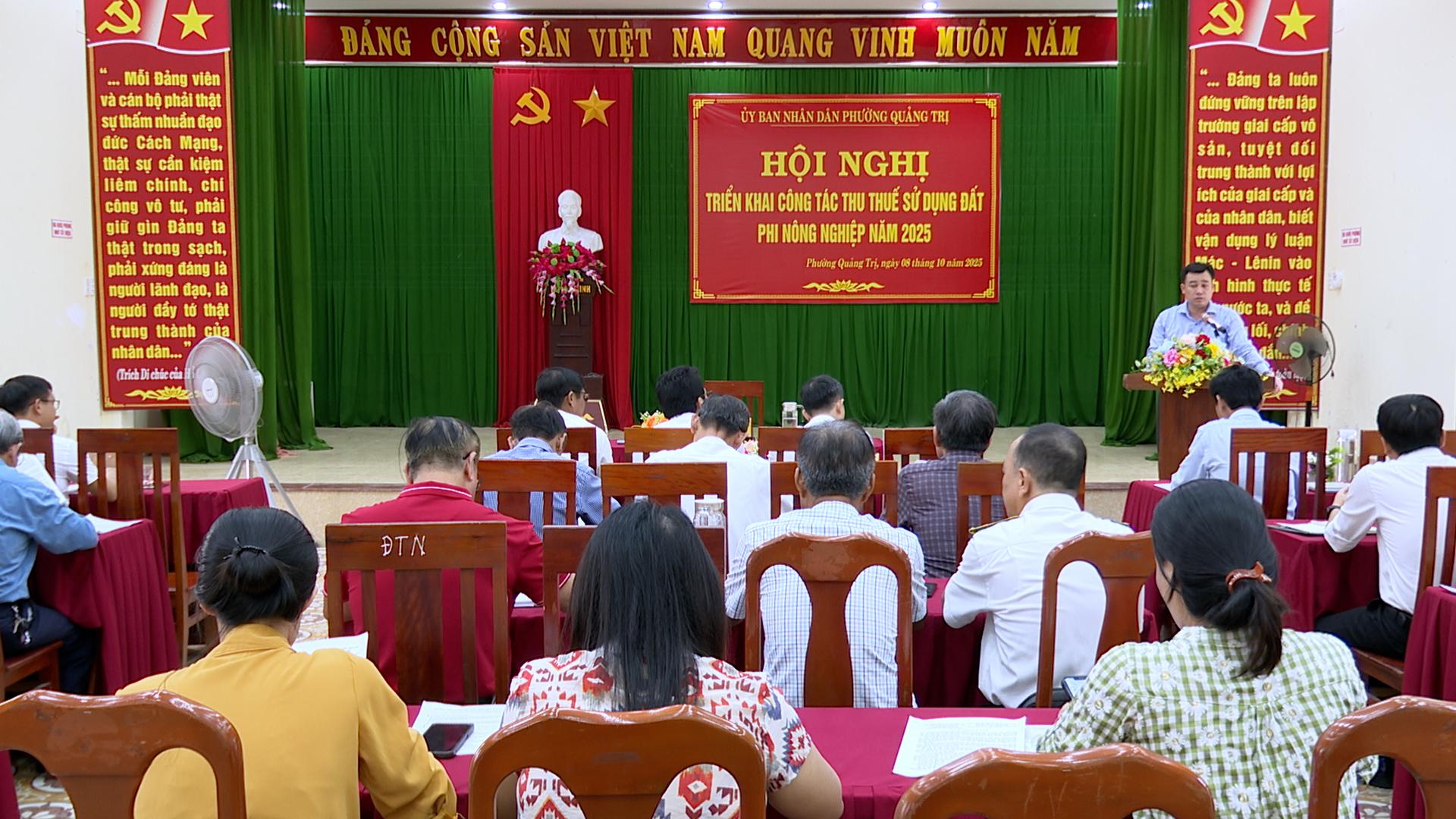 UBND Phường Quảng Trị hội nghị triển khai công tác thu thuế sử dụng đất phi nông nghiệp năm 2025